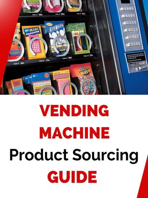 cover image of Vending Machine Product Sourcing Guide
